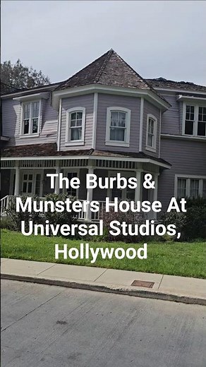 The Burbs, Wisteria Lane And Munsters House At Universal Studios, Hollywood