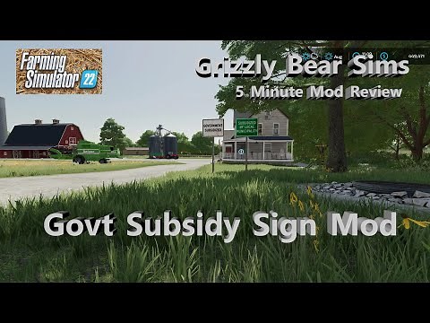 Farming Simulator 22 ᴴᴰ Government Subsidy Sign Mod 🚜 A GBS 5 Minute Mod Review