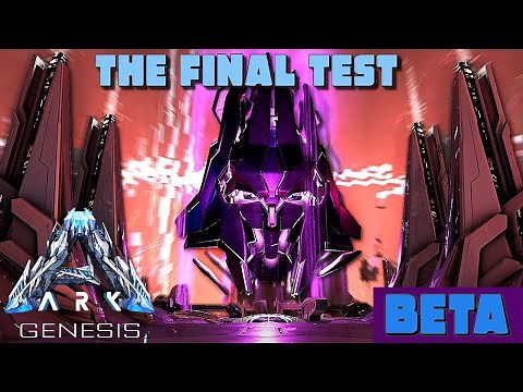 ARK: Genesis - The Final Test BETA!! |Corrupted Master Controller! PERFECT RUN!