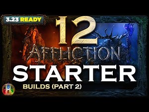 [PoE 3.23] 12 LEAGUE STARTER BUILDS (PART 2) - DEFINITIVE - POE AFFLICTION LEAGUE - POE BUILDS
