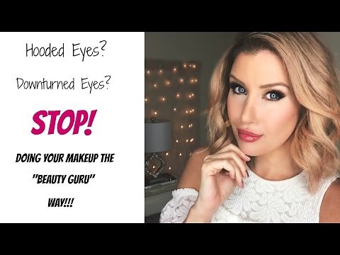 HOODED or DOWNTURNED Eyes? STOP Doing Your Makeup Like A YOUTUBER! Eye Makeup Tips and Tricks!