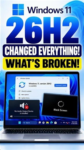 Windows 11 26H2 — WHAT’S BROKEN