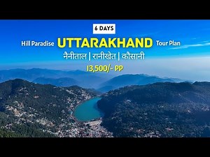 Uttarakhand Tour Plan for Family | 6 Days 5 Nights (2026) | 6 Din Ka Uttarakhand Tour Kaise Plan kre