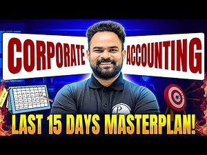 MASTER Corporate Accounting in 15 Days! CS Executive Dec 2025 INSANE Strategy💯