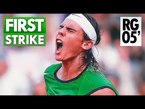 Rafael Nadal: The First Strike (French Open 2005)