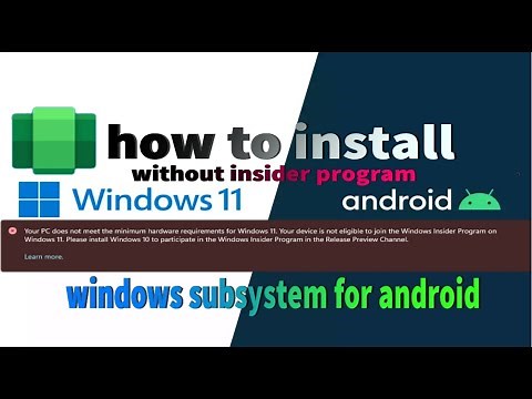 How to install Windows Subsystem for Android on Unsupported pc | WSA Windows 11