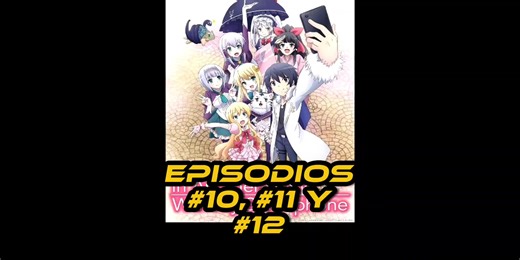 Isekai wa Smartphone: Episodios 10 a 12 Completos