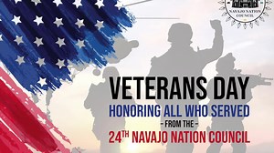 58 reactions · 23 shares | NAVAJO NATION RECOGNIZES VETERANS DAY, WARRIORS ACROSS THE UNITED STATES HONORED (11/10/2021) Speaker Seth Damon and members of the 24th Navajo Nation Council recognize veterans across the country who served honorably in the United States Armed Forces. A message from U.S. Army veteran and Council Delegate Eugene Tso: | 25th Navajo Nation Council | Facebook