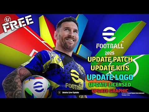 EFOOTBALL 2025 NEW PATCH | UPDATE KITS | LOGO | LICENSED
