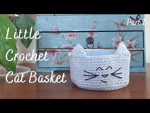 How to Crochet a Basket | Cute Cat Basket for Beginners