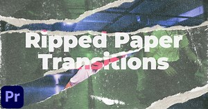 Ripped Paper Transitions MOGRT