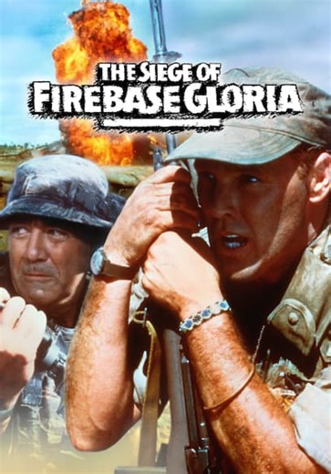 The Siege of Firebase Gloria (1989)
