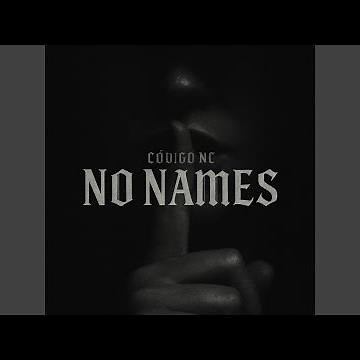 NO NAMES