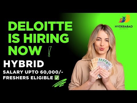 Deloitte Hiring 2025 🔥 | Hybrid Jobs in Hyderabad | Freshers & Graduates Apply Now!