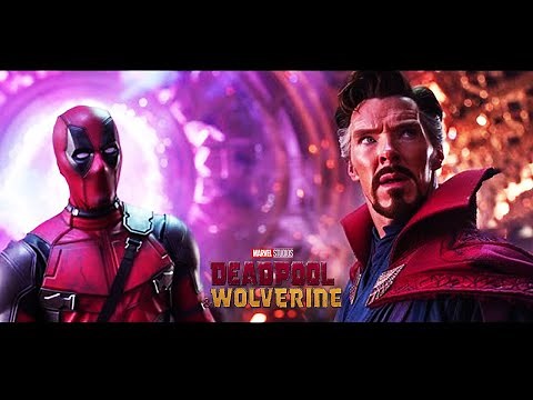 Deadpool 3 Doctor Strange Scene REVEALED & How The ENDING Sets Up The X-Men