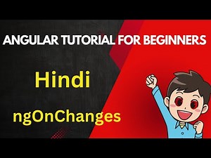 ngonchanges angular hindi | angular tutorial for beginners | life cycle hook in angular