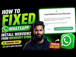 How To Fixed Whatsapp: Install Webview2 From Microsoft Store