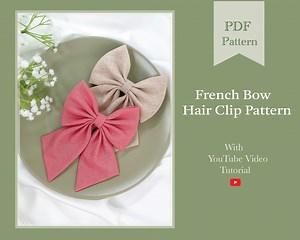 Pattern - French Bow Hair Clip Sewing PDF Pattern | Women Hair Clip Sewing PDF Pattern | Sewingpandapatterns - Etsy