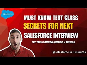Salesforce Test Class Interview Question & Answers