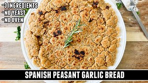 The greatest peasant dish of all time | Spanish peasant garlic bread