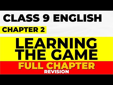 Class 9 English | Unit 1 Chapter 2 | Learning The Game | Full Chapter Revision | Exam Winner
