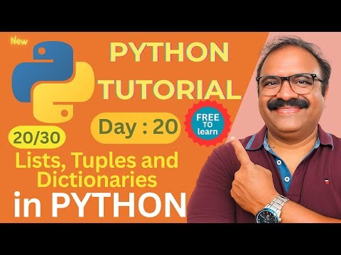Python Day 20 – Lists, Tuples & Dictionaries in Python | Complete Guide with Examples