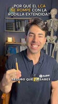 Lesión de LCA: ¿Por qué ocurre con la rodilla estirada?