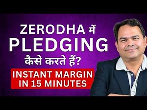 Pledging in Zerodha - How to Pledge Shares in Zerodha for Instant Margin in 15 Minutes