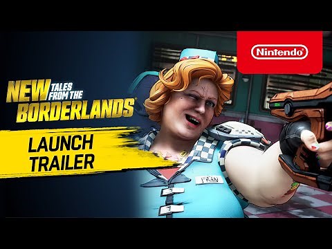 New Tales from the Borderlands - Official Launch Trailer - Nintendo Switch