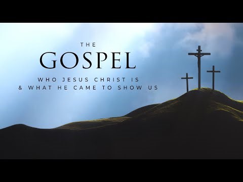THE GOSPEL: WHO IS JESUS CHRIST AND WHAT HE CAME TO SHOW US Movie Trailer | Documentary, Faith