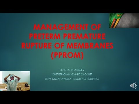 Management of patient with preterm premature rupture of membranes(PPROM)