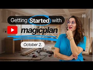 Getting Started with magicplan 🔹 THE BASICS
