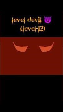 Only PROs Beat This DEVIL Level 😈🔥 (Lv.12) #devillevel