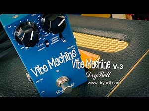 DryBell: VIBE MACHINE V3 - Eric Johnson Strat & Marshall Plexi Demo