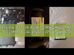 Review A-Tech 8GB DDR4 2400 MHz SODIMM PC4-19200 (PC4-2400T) CL17 Non-ECC Laptop RAM Memory Module