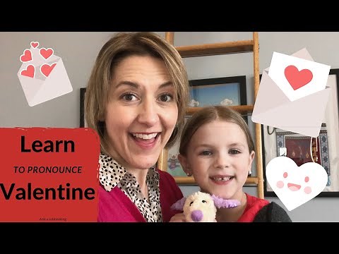 Learn to Pronounce VALENTINE - American English Pronunciation Lesson #learnenglish