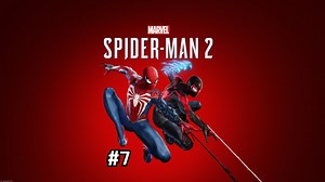 【4K光追60帧 ▎漫威蜘蛛侠2】完整剧情流程攻略#7
