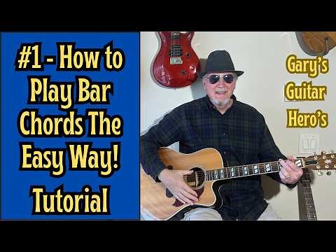 #1 - How to play Bar Chords the easy way! Beginner Introduction to the E Form Bar Chord - Lesson