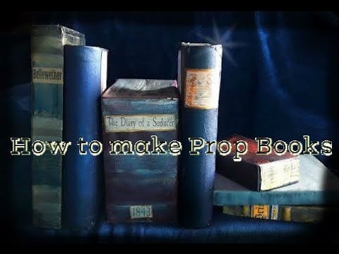 Prop Making: How to Make Antique Style Prop Books