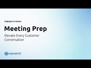 Highspot in Action: Meeting Prep