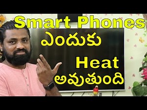 Why Smart Phone Gets Heat ? And How to Fix It Explained || In Telugu ||