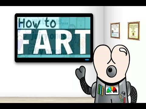 How to Fart - Louder, Longer and Stronger...without soiling your undies!