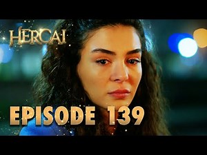 Hercai | Herjai Urdu - Episode 139