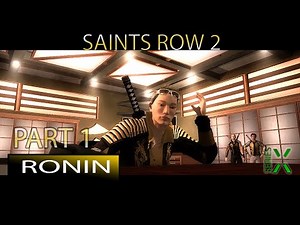 Saints Row 2 - Ronin | Part 1| Walkthrough | Xbox Series X | No Commentary