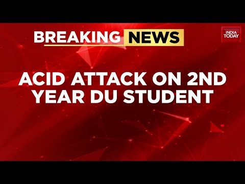Delhi: Stalked For Months, DU Girl Attacked With Acid By 3 Men | Victim Under Treatment