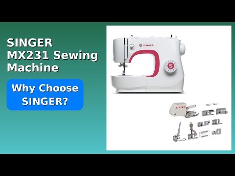 REVIEW (2025): SINGER MX231 Sewing Machine. ESSENTIAL details.