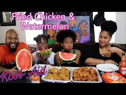 Fried chicken, Watermelon + Kool-Aid Family Mukbang