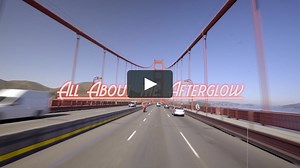 All About the Afterglow