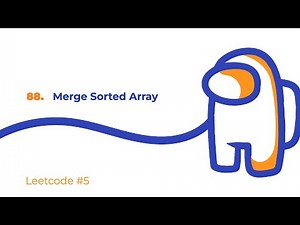 Leetcode #5 | Решение 88. Merge Sorted Array