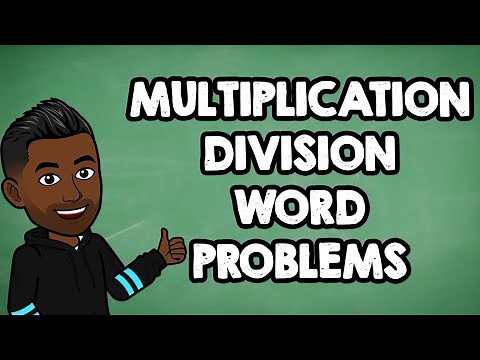Multiplication & Division Word Problems